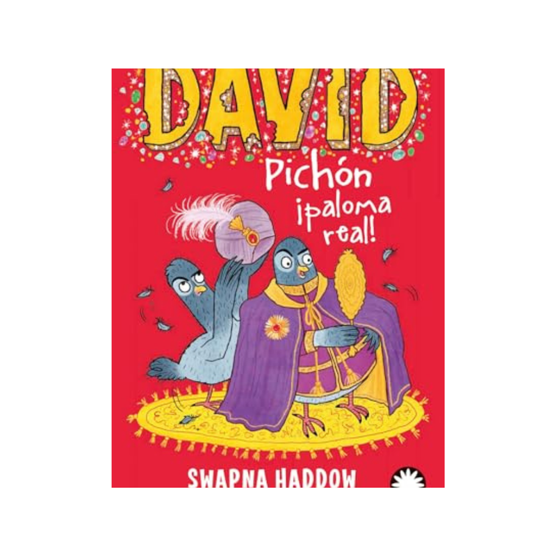 David Pichón ¡Paloma real! (David Pichón #4)