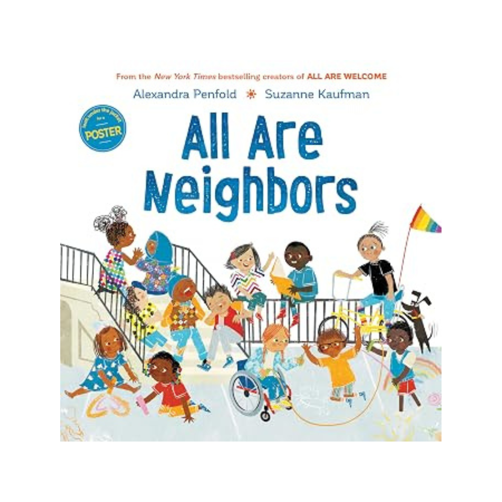 All Are Neighbors (An All Are Welcome Book)