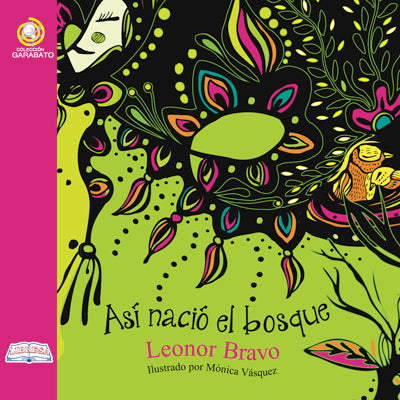 Book cover of Así nació el Bosque with illustrations of different abstract leaves and flowers.