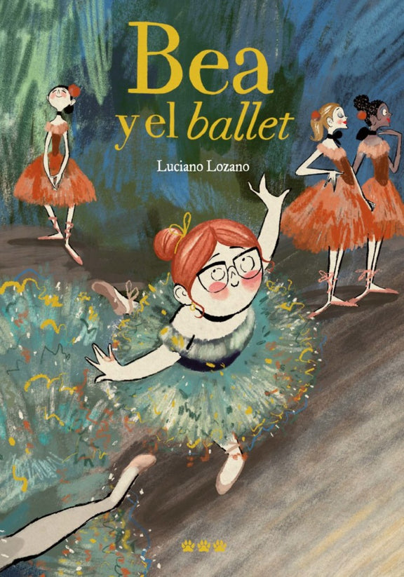 Book cover of Bea y el Ballet with an illustration of Bea standing on stage wih three other ballerina's.