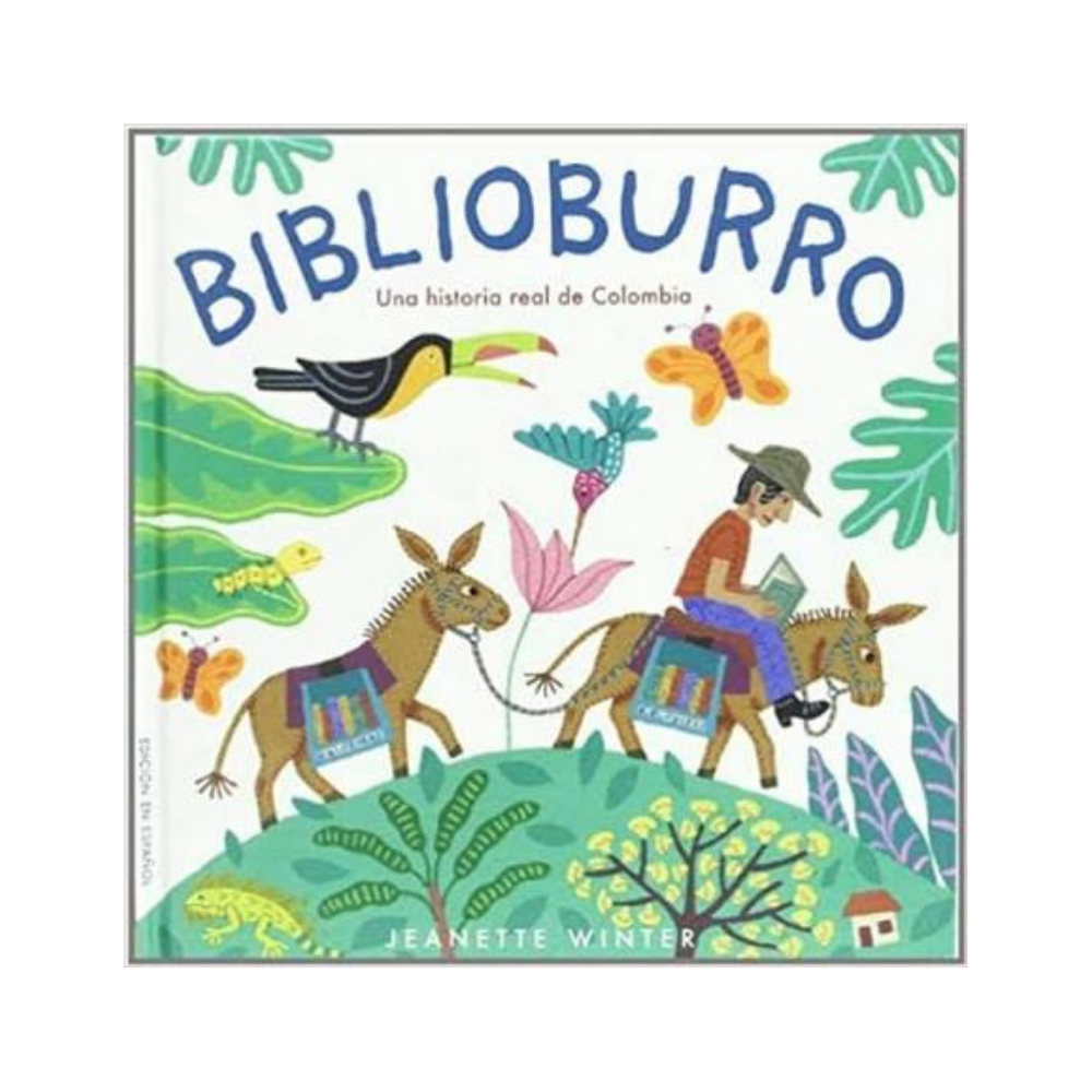 Biblioburro. Una historia real de Colombia