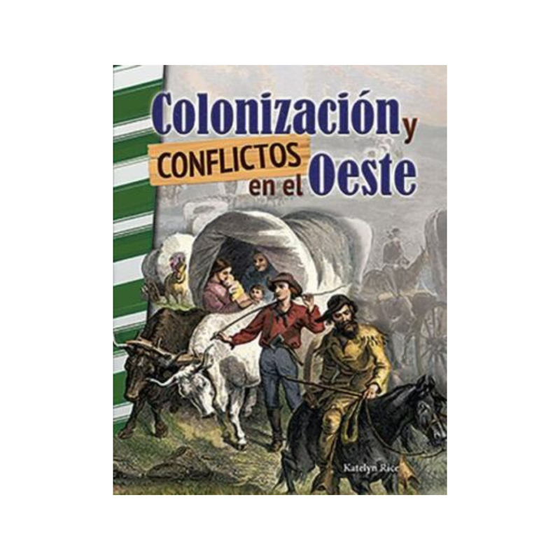 Colonización y conflictos en el oeste