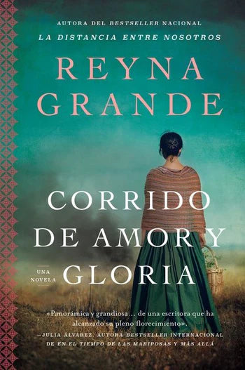 Book cover of Corrido de amor y Gloria with a photograph of a woman standing in a field with her back toward the reader, with smoke blowing in the distance.