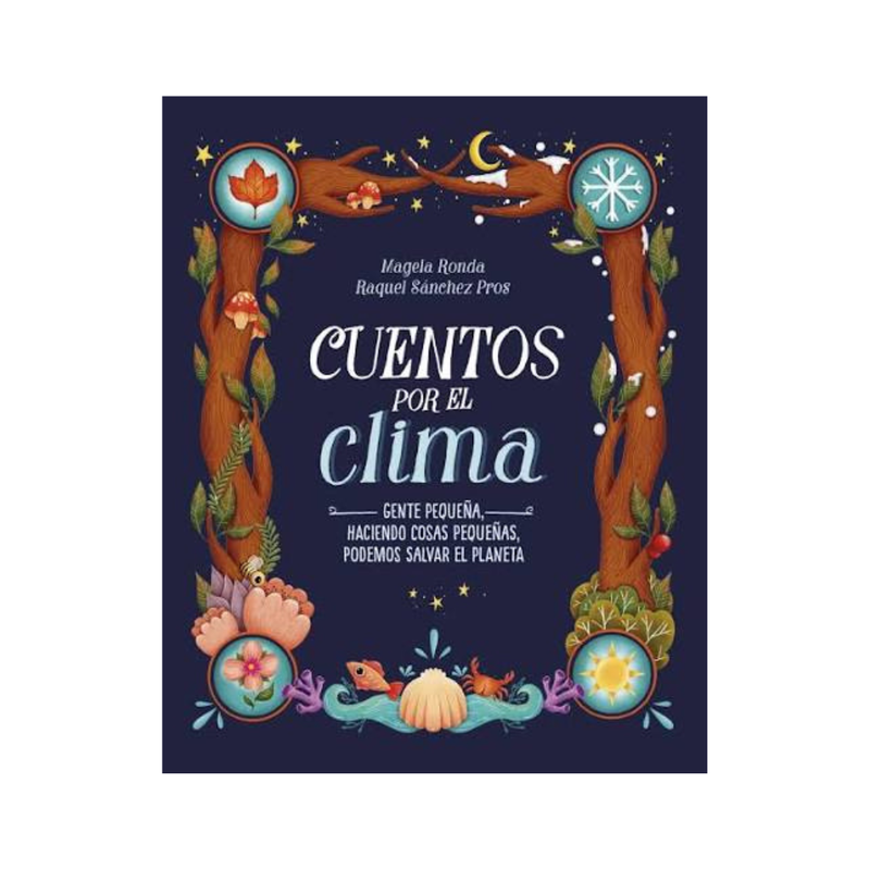 Cuentos por el clima. Gente pequeña, haciendo cosas pequeñas, puede salvar el planeta
