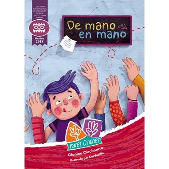 Book cover of De mano en Mano with an illustration of a boy raisning his hand with five other hands being raised as well.