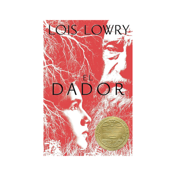 El Dador. The Giver — Lois Lowry