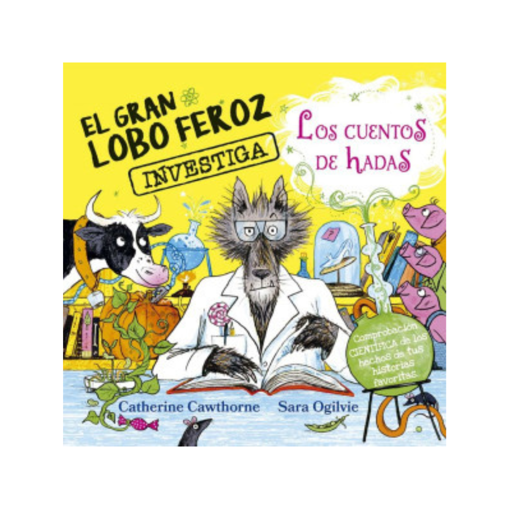 El Gran lobo feroz investiga los cuentos de hadas — Catherine Cawthorne
