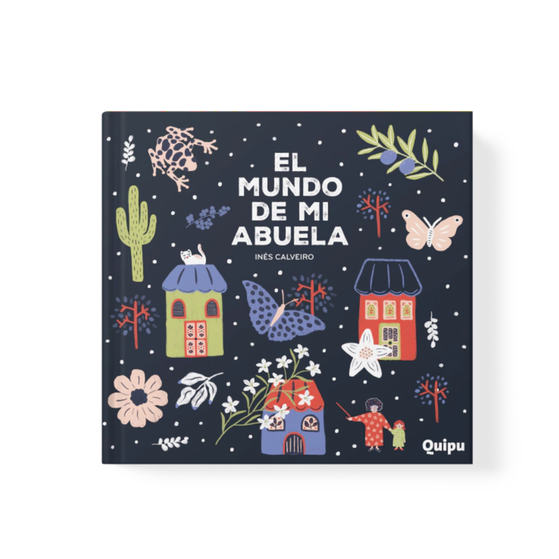 El mundo de mi abuela