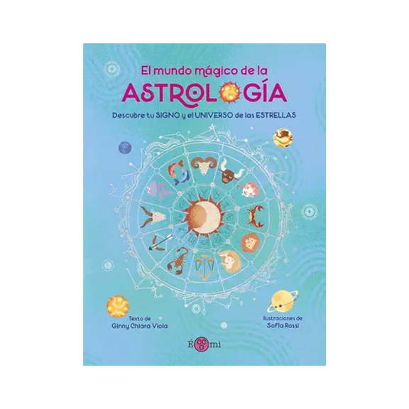 El mundo mágico de la Astrologia