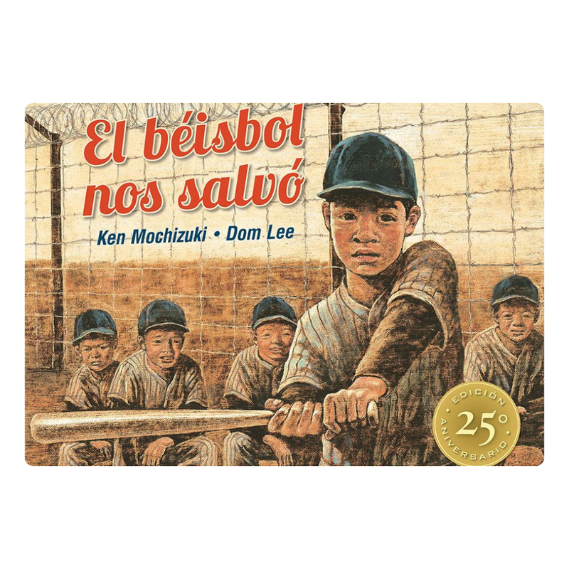 El béisbol nos salvó: Edición Especial 25° Aniversario