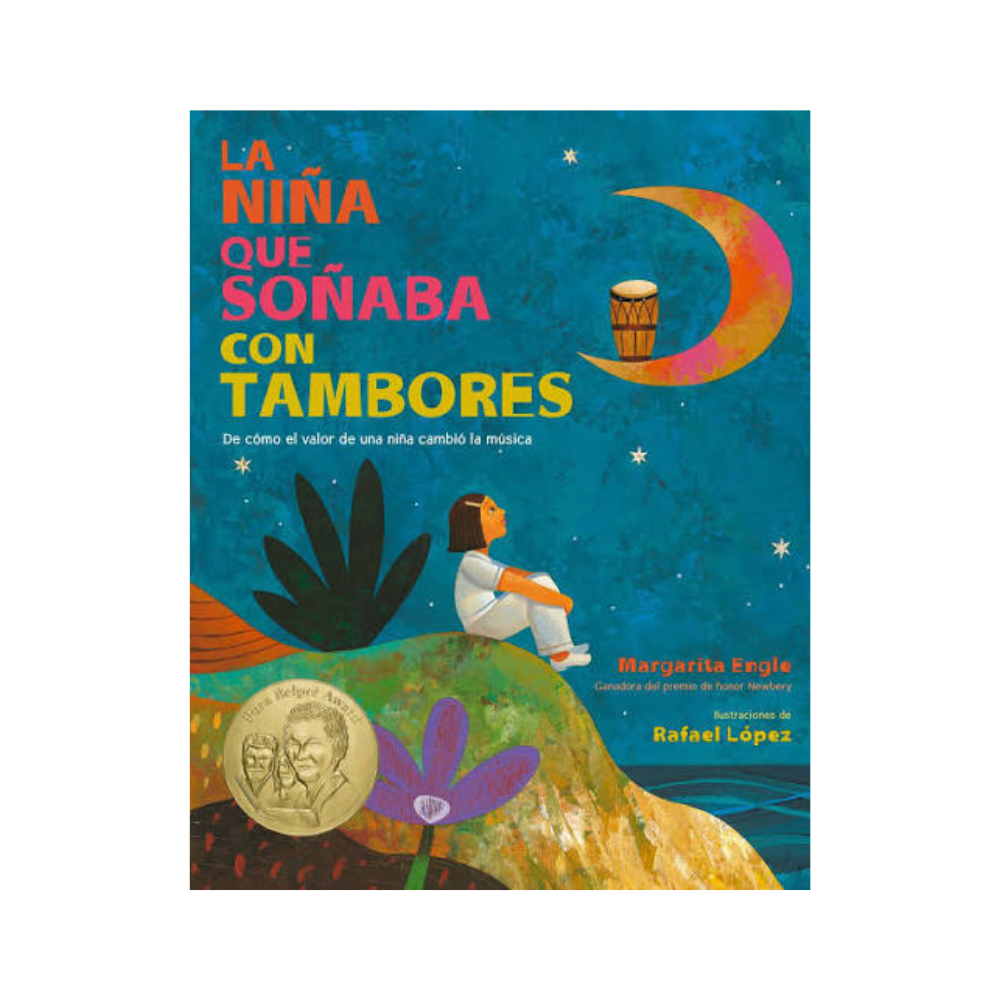 La niña que soñaba con tambores. De cómo el valor de una niña cambió la música