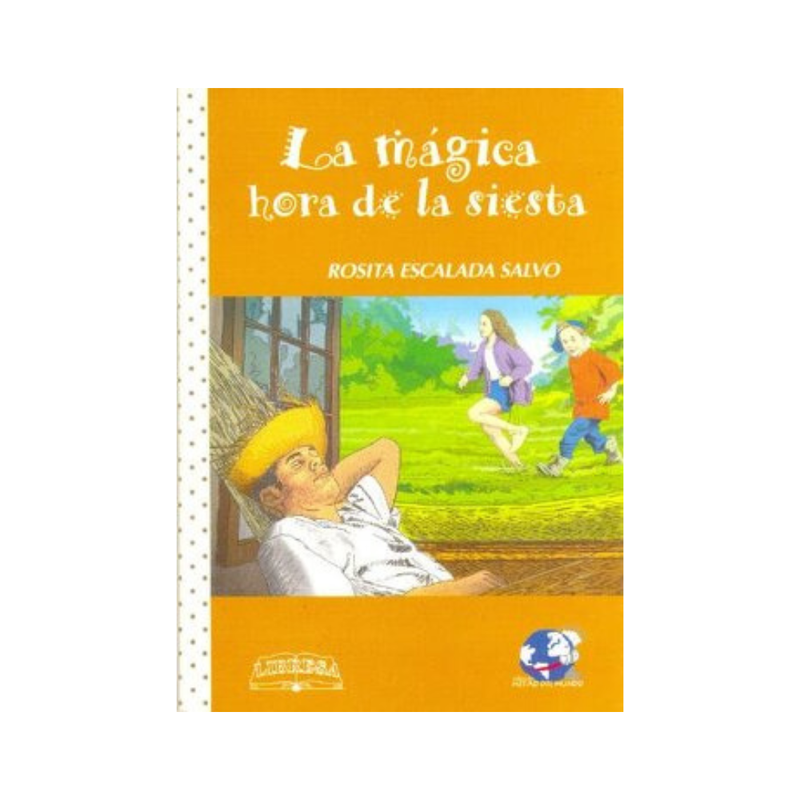 Mágica hora de la siesta, La