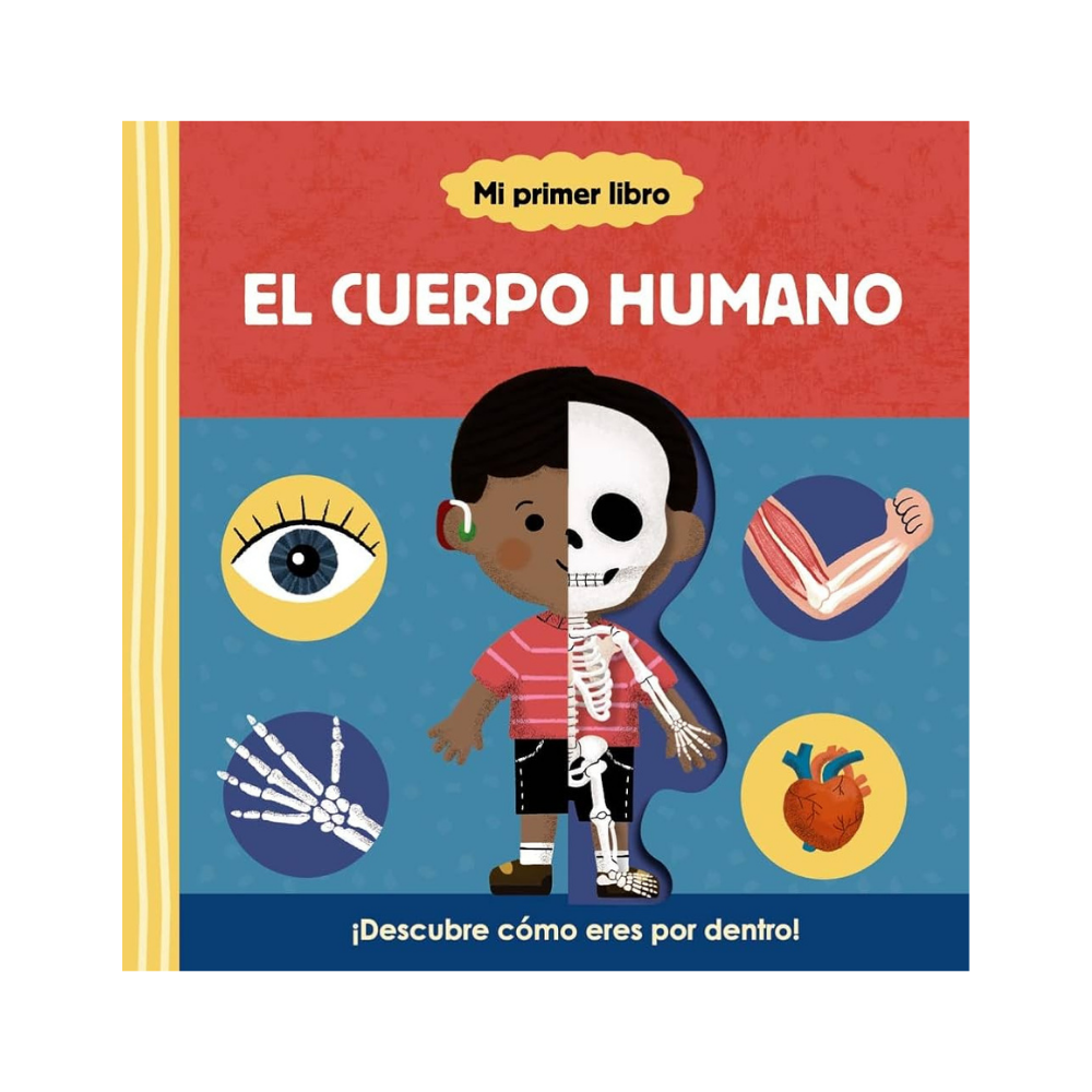 Mi primer libro sobre el cuerpo humano