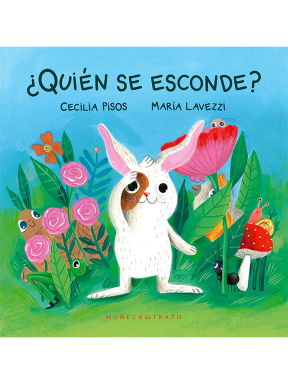 Book cover of Quien se esconde? with illustration of bunny in garden