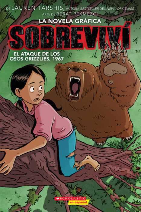 Book cover of Sobrevivi el ataque de los osos grizzlies, 1967 with illustration of girl being attacked by a bear