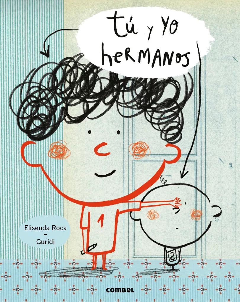 Book cover of Tu y yo hermanos with illustration of a boy and his little brother