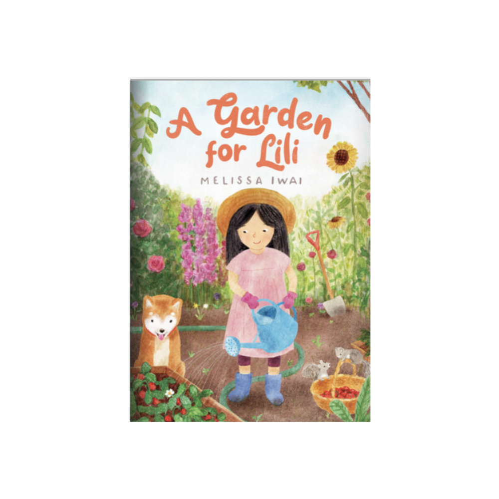 A Garden for Lili — Melissa Iwai