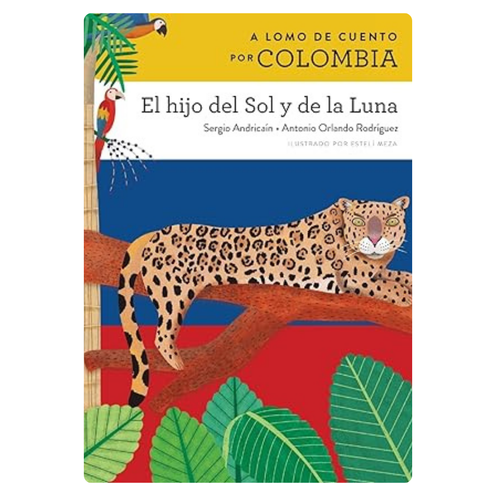 A Lomo de Cuento Por Colombia. El hijo del sol y la luna