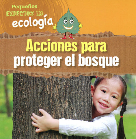 Acciones para proteger el bosque