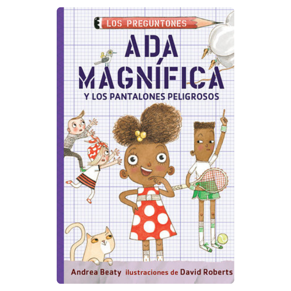 Ada Magnífica y los pantalones peligrosos