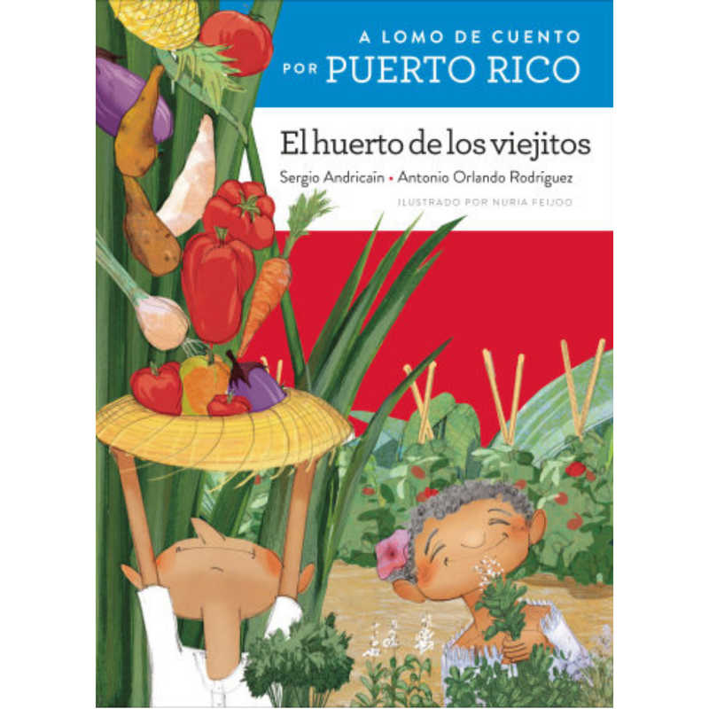 A Lomo de Cuento Por Puerto Rico: El Huerto de Los Viejitos