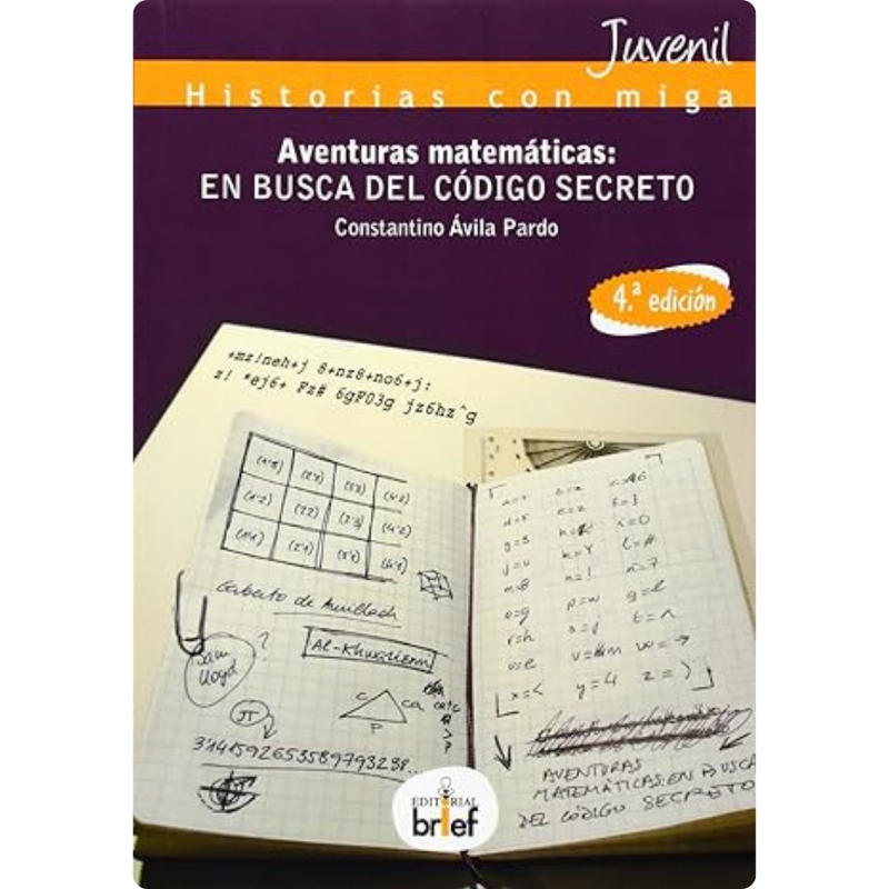 Aventuras matemáticas. en busca del código secreto