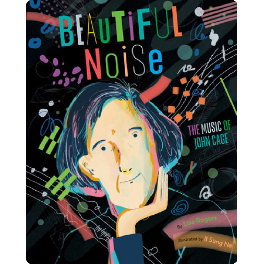 Beautiful Noise The Music Of John Cage