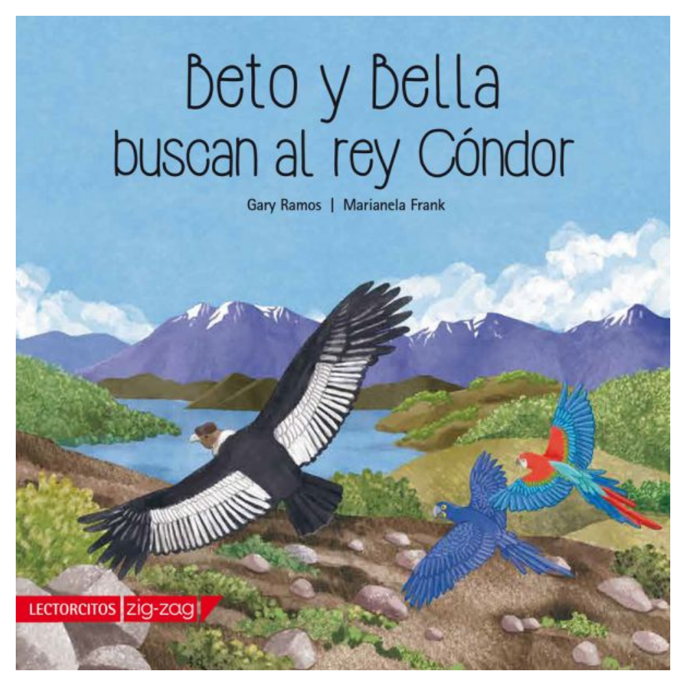 Beto y Bella buscan al rey Cóndor
