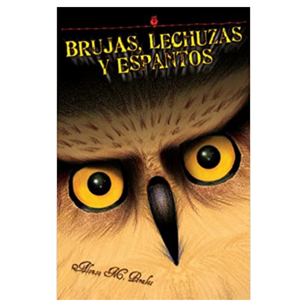 Brujas, lechuzas, y espantos