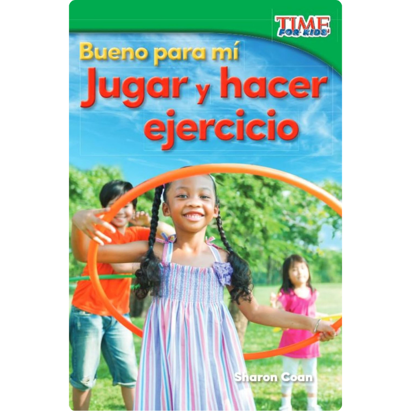Bueno para mí. Jugar y hacer ejercicio