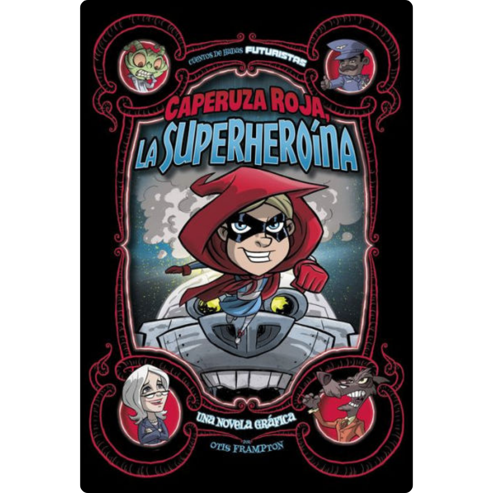 Caperuza Roja, la súperheroína