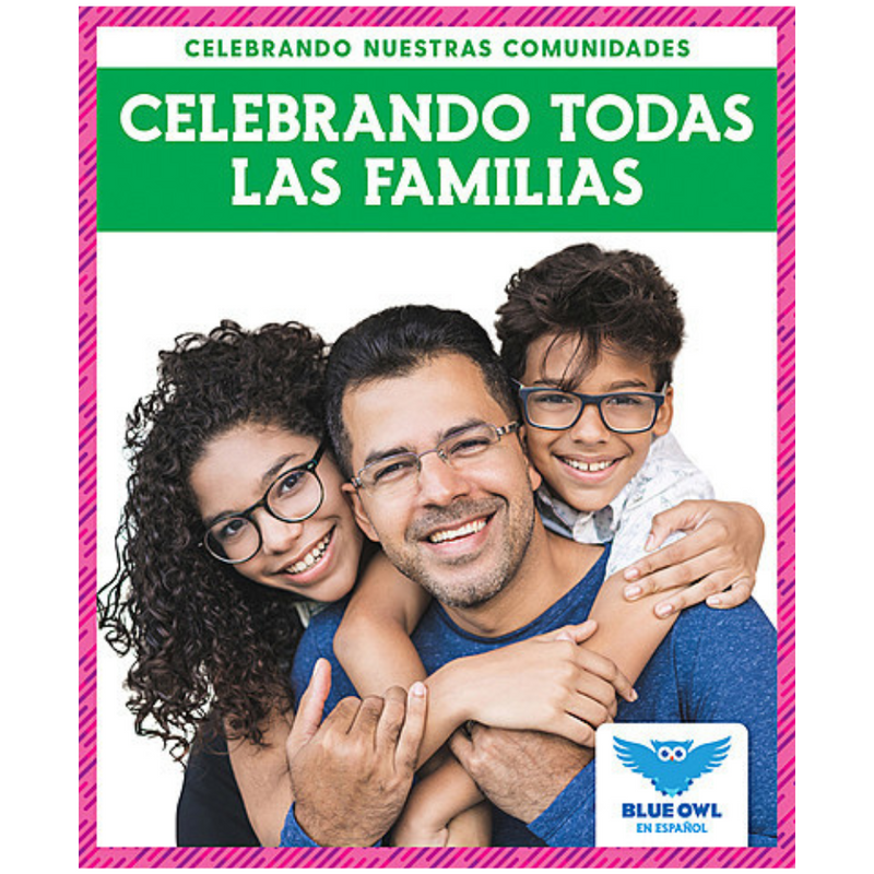 Celebrando todas las familias