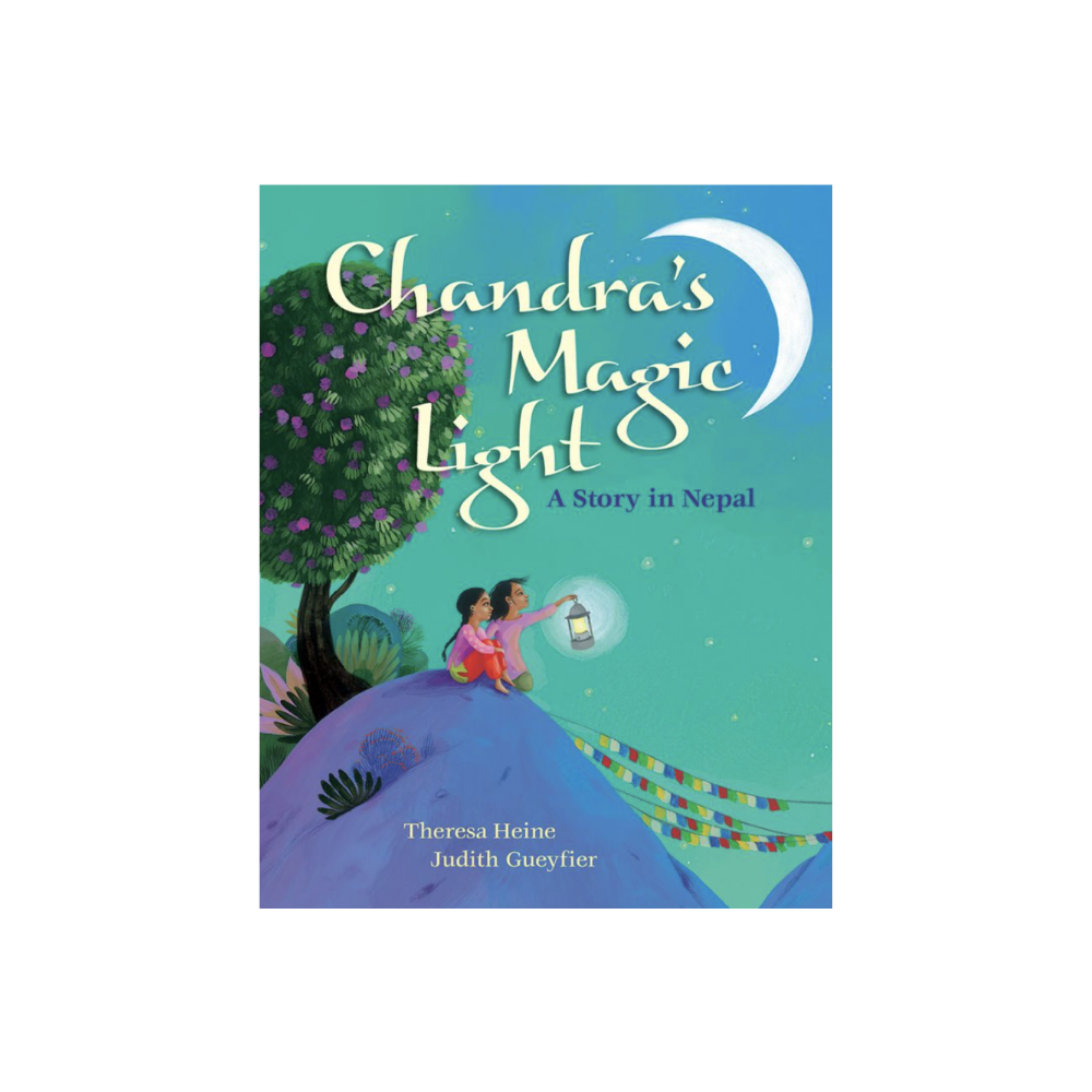 Chandra's Magic Light: A Story in Nepal