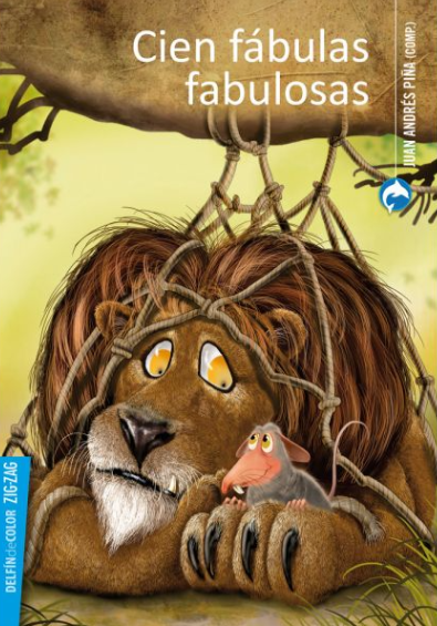 Book cover of Cien Fabulas Fabulosas with an illustration of a lion looking at a little mouse who is sitting on his paw.