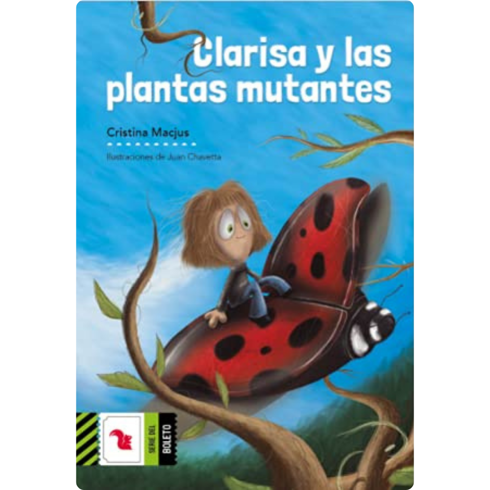 Clarisa y las plantas mutantes