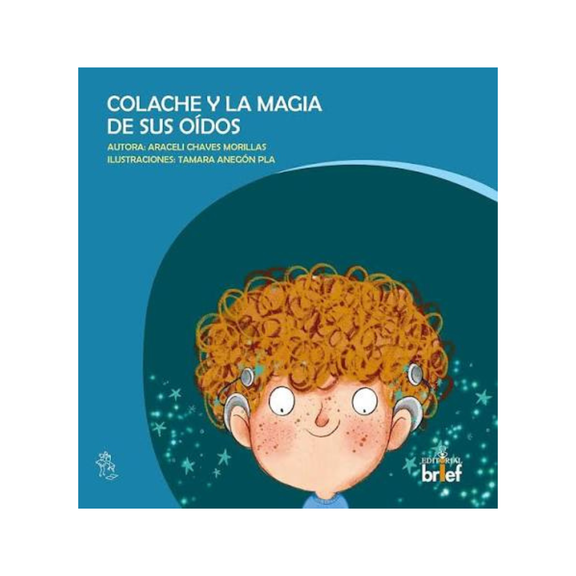 Colache y la magia de sus oidos