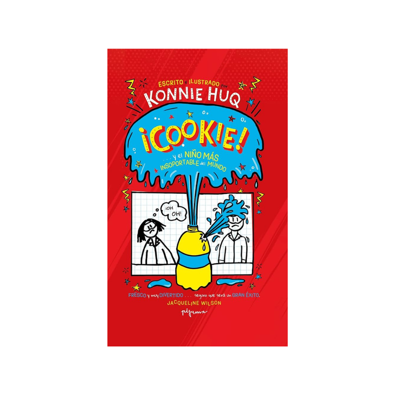 Cookie... ¡y el niño más insoportable del mundo!
