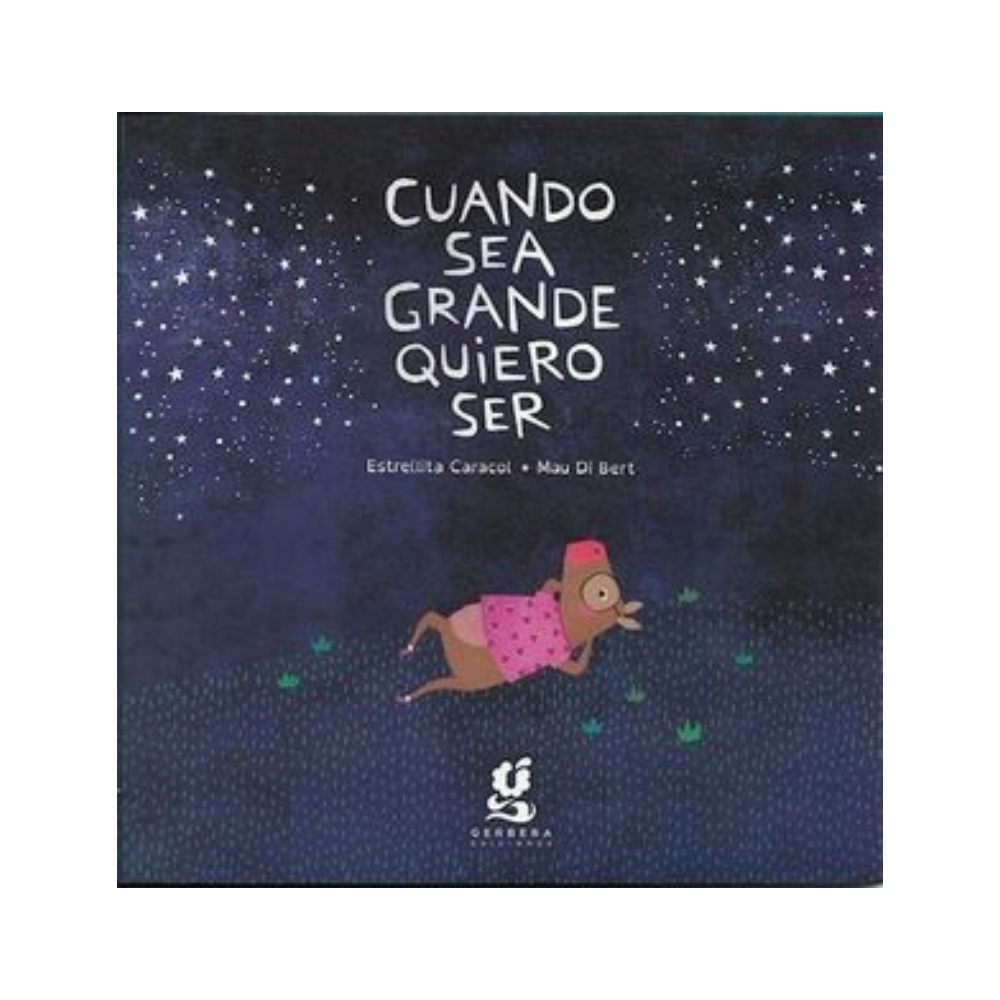 Cuando sea grande quiero ser