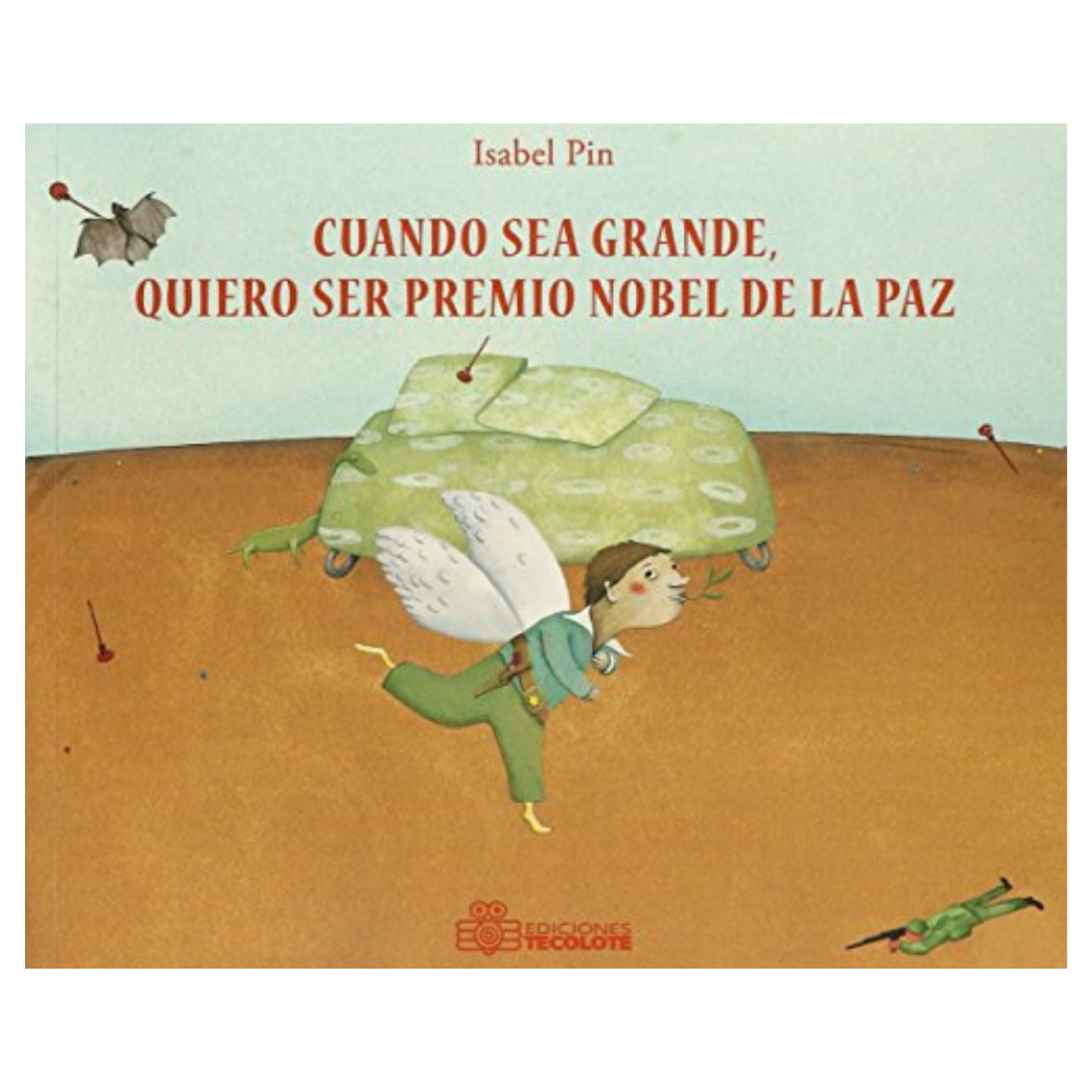 Cuando sea grande, quiero ser Premio Nobel de la Paz