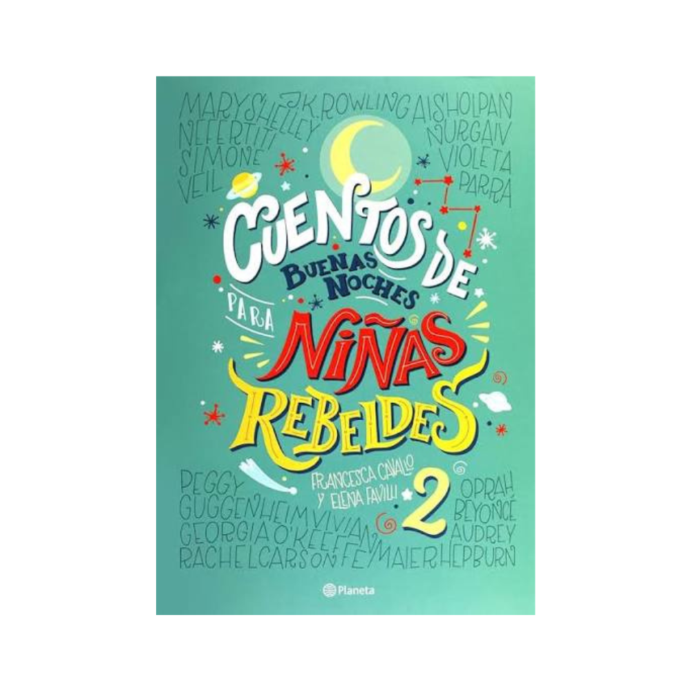 Cuentos de Buenas Noches Para Niñas Rebeldes 2 — Niñas Rebeldes