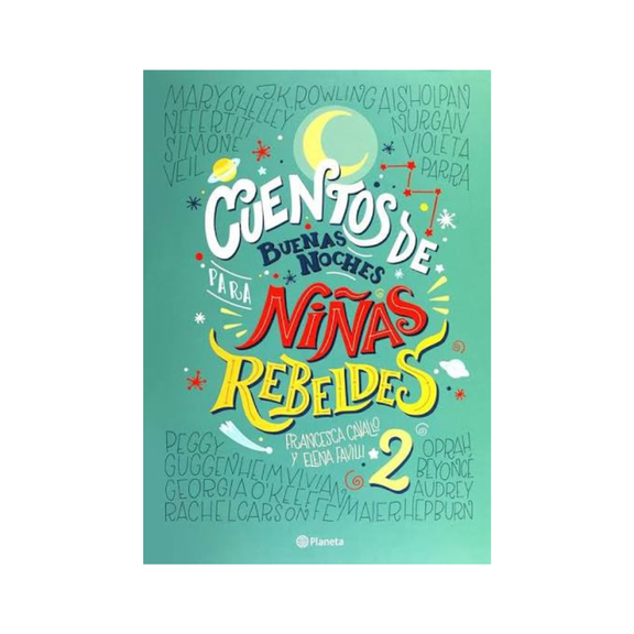 Cuentos de Buenas Noches Para Niñas Rebeldes 2 — Niñas Rebeldes
