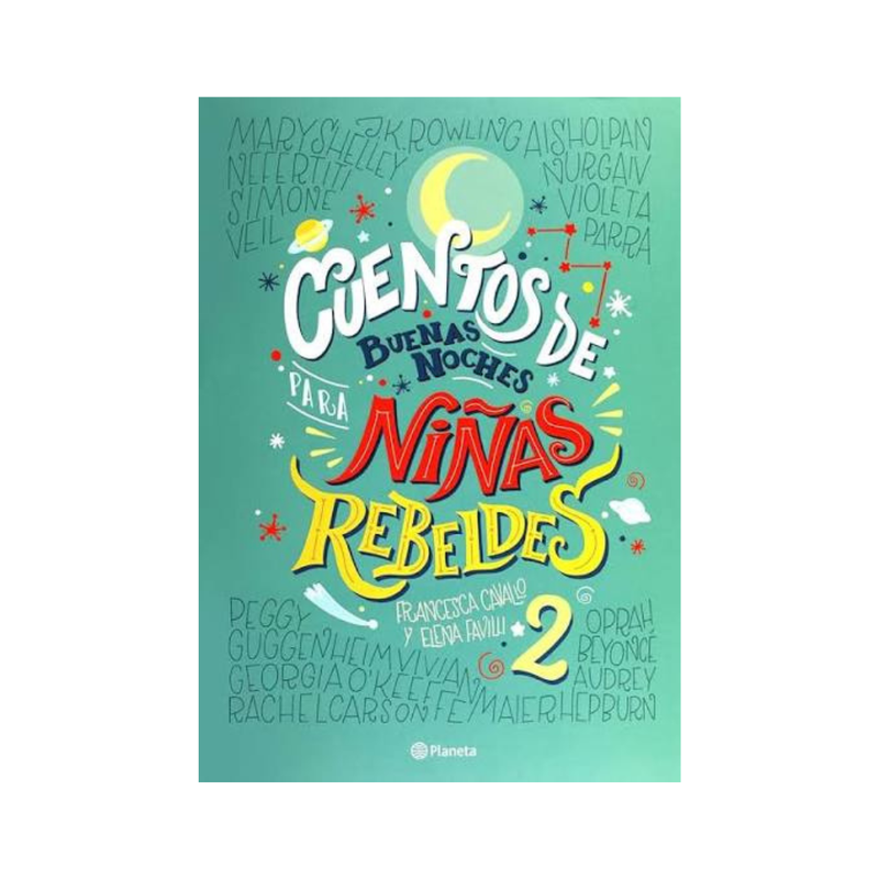 Cuentos de Buenas Noches Para Niñas Rebeldes 2 — Niñas Rebeldes