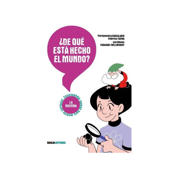 ¿De qué está hecho el mundo?