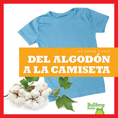 Del algodón a la camiseta (From cotton to t-shirt)