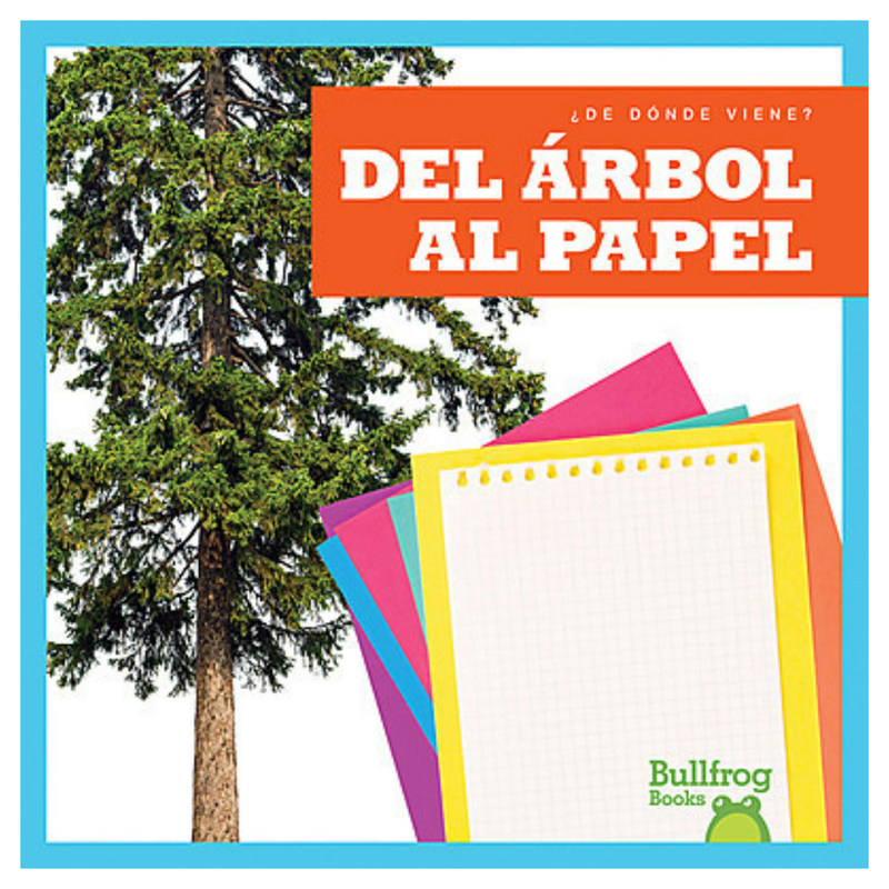 Del árbol al papel (From tree to paper)