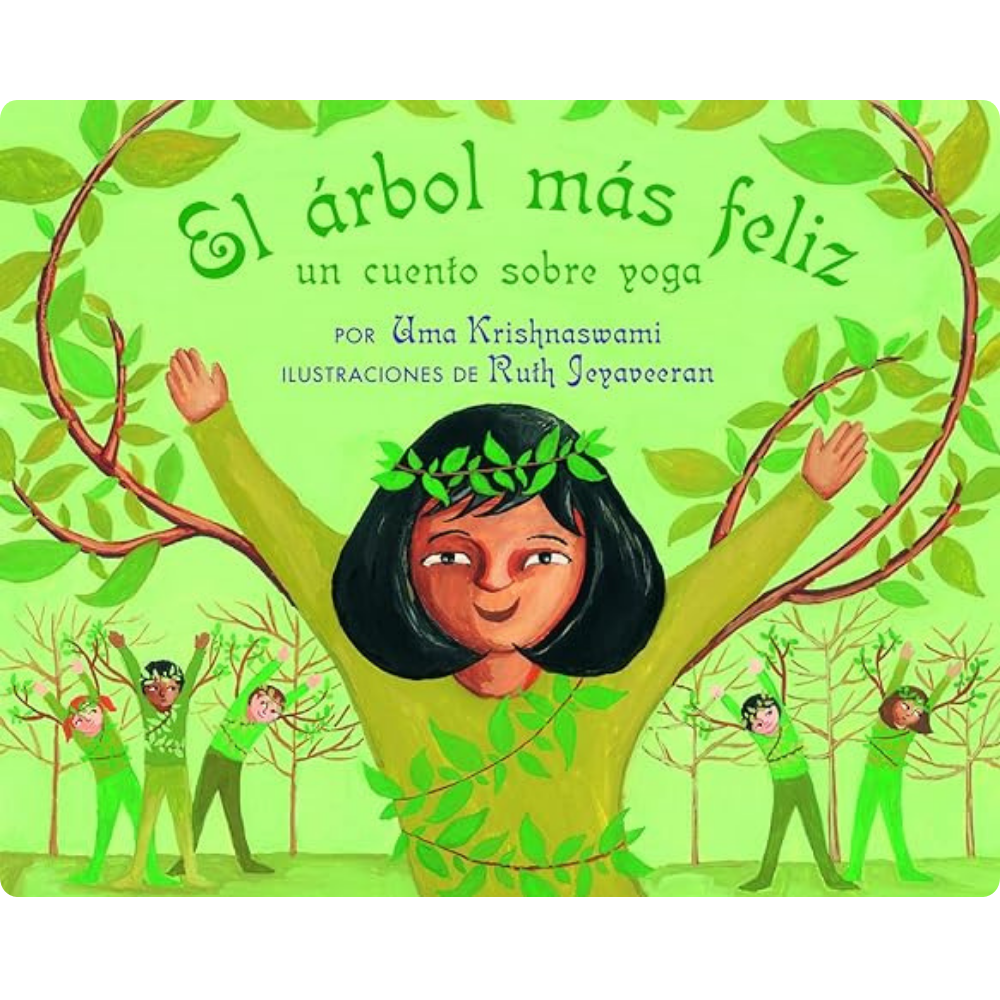 El árbol más feliz: un cuento sobre yoga
