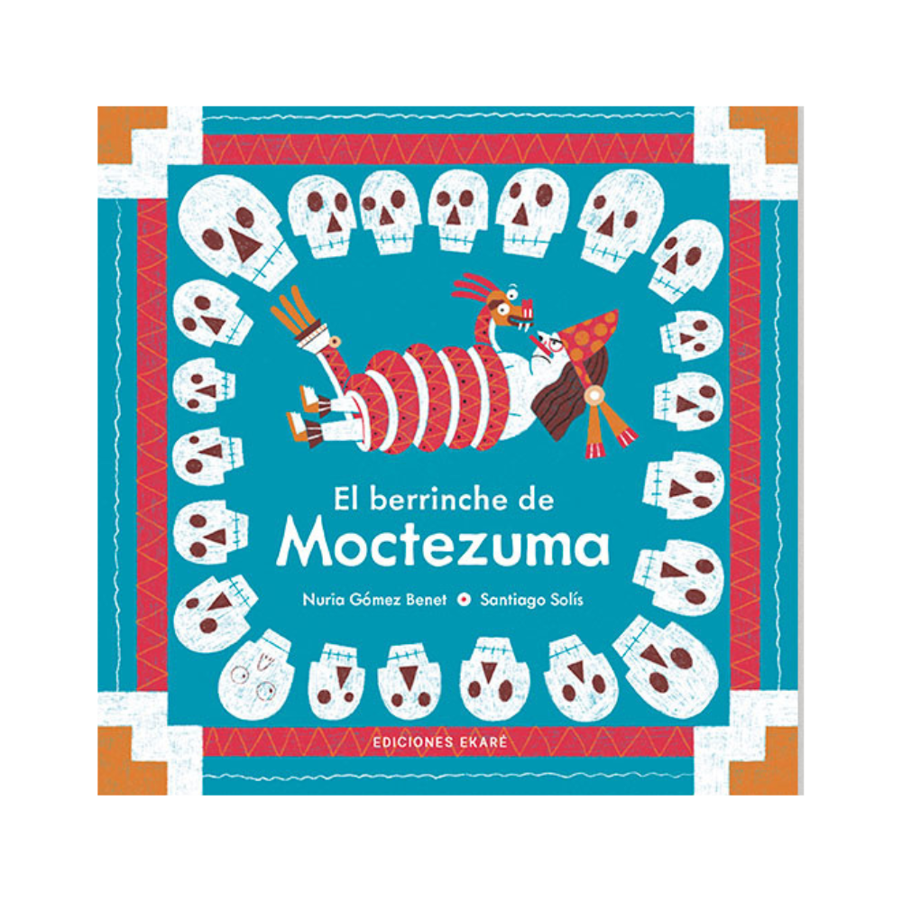 El berrinche de Moctezuma