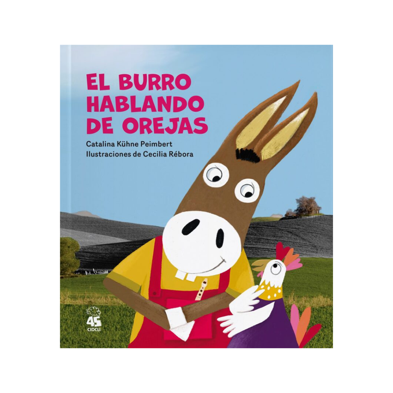 El burro hablando de orejas — Catalina Kühne Peimbert