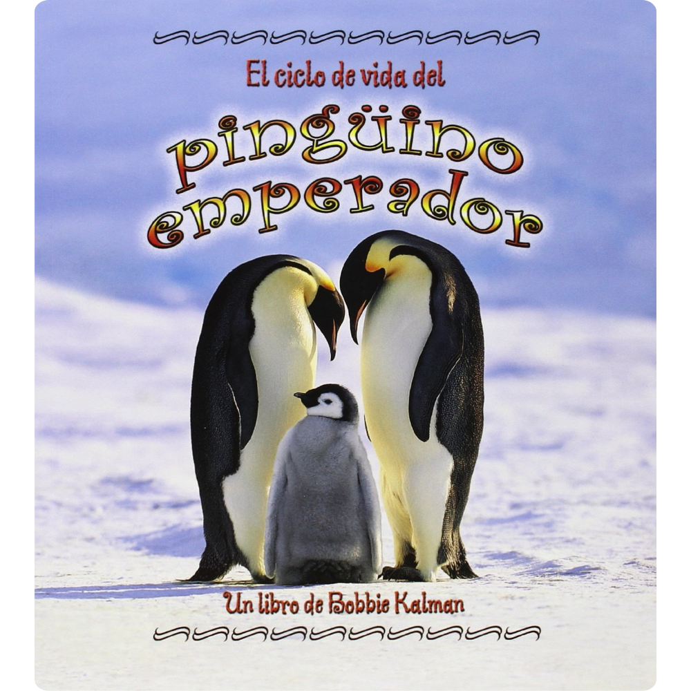 El ciclo de vida del pingüino Emperador
