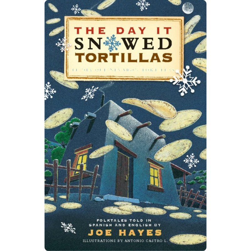 El día que nevaron tortillas / Day it snowed tortillas